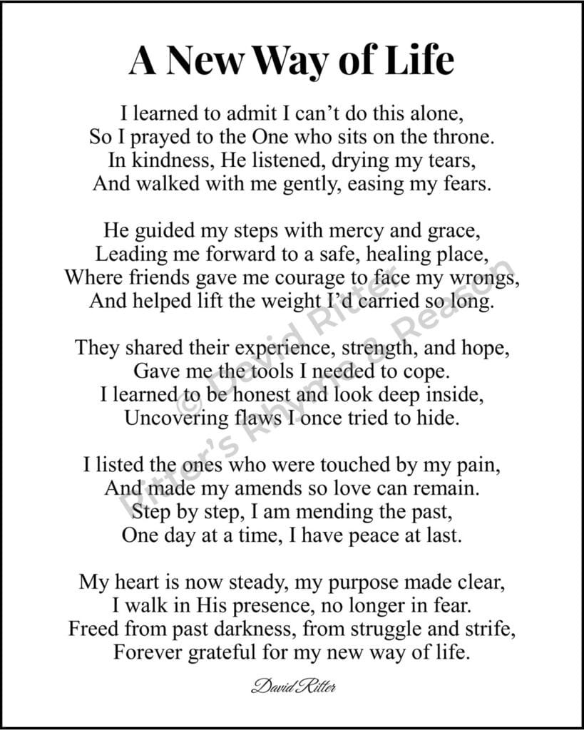 8×10 printable poem “A New Way of Life” by David Ritter – a recovery poem about faith, healing, and finding peace through surrender and grace.