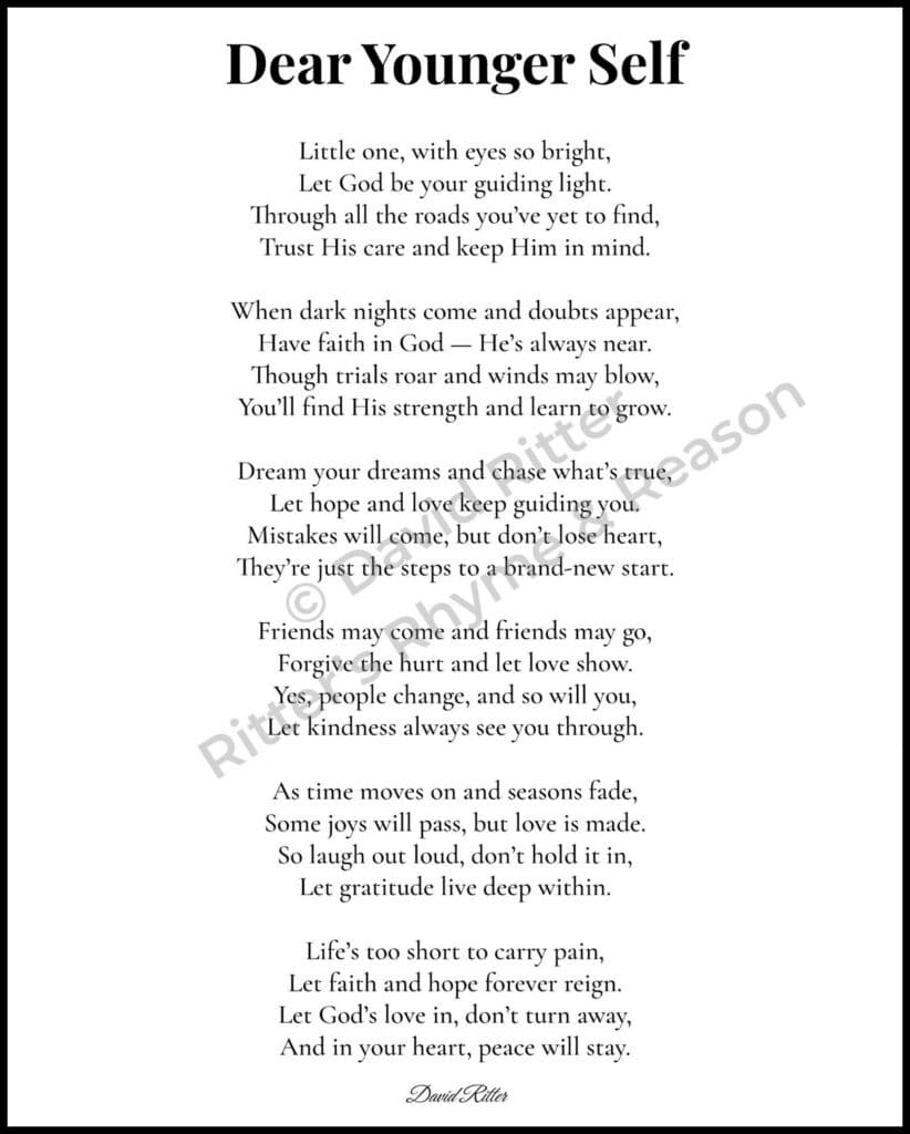 Printable poem “Dear Younger Self” by David Ritter — an inspirational Christian poem about faith, growth, and finding peace through God’s love.